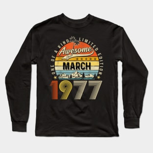 Awesome Since March 1977 Vintage 46th Birthday Long Sleeve T-Shirt